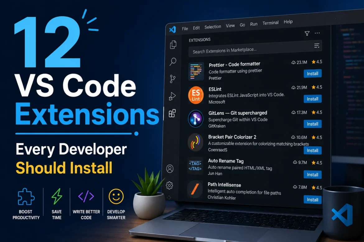 12 VS Code extensions every developer should install